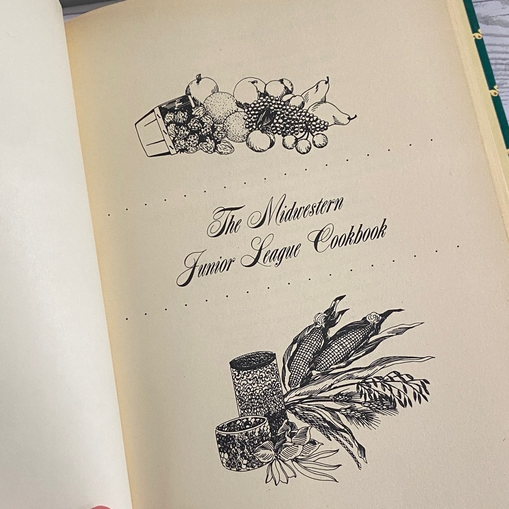 The Midwestern Junior League Cookbook Vintage Heartland Recipes Hardcover - Picture 6 of 9